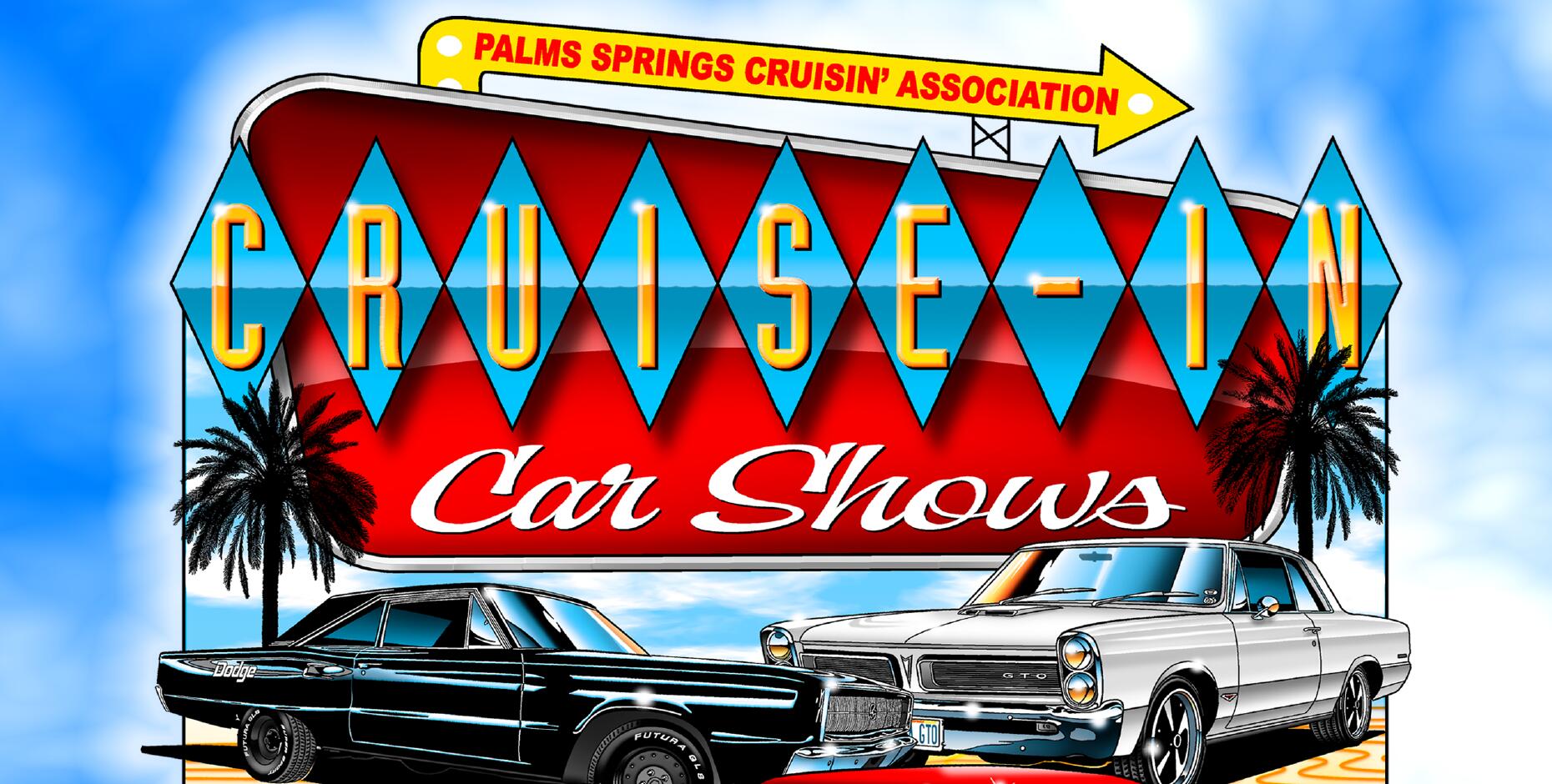 Palm Springs Cruisin’ Association 2025–26 Cruise-In Car Show Season