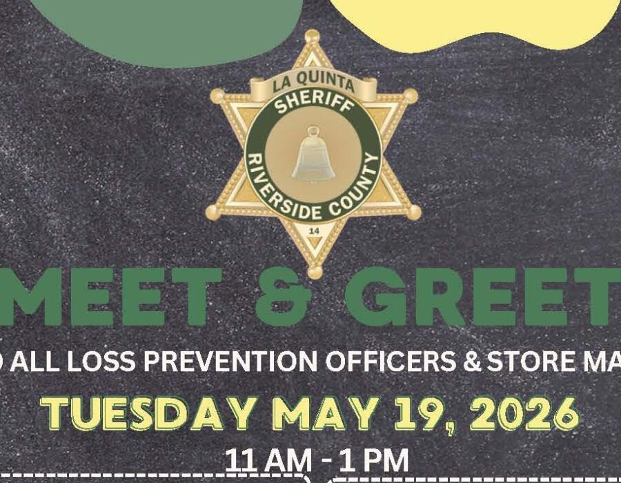 La Quinta Business Community Invited to Meet & Greet with Law Enforcement
